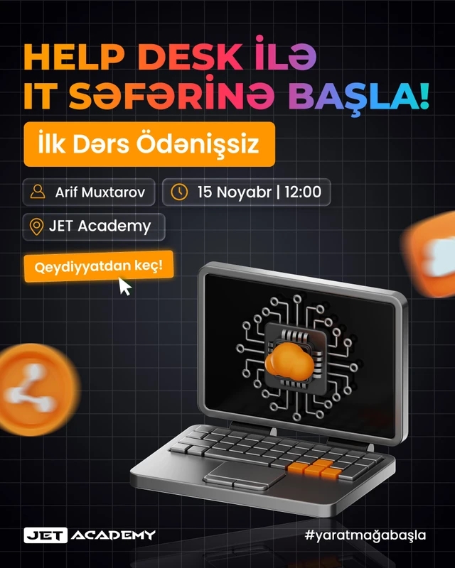 Ödənişsiz Help Desk Dərsi ilə IT Səfərinə Başla! 