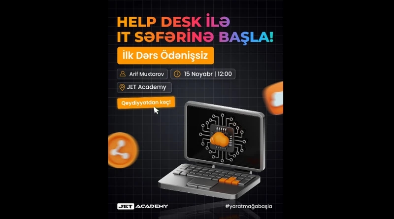 Ödənişsiz Help Desk Dərsi ilə IT Səfərinə Başla! 