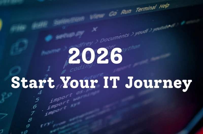 Launch Your IT Career in 2026: Real Tips for Beginners
